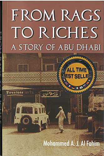 Beispielbild fr From Rags to Riches: A Story of Abu Dhabi (London Centre for Arab Studies) zum Verkauf von HPB-Emerald