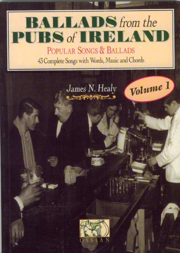 Ballads from the Pubs of Ireland (Personality Songbooks) (9781900428309) by James Healy