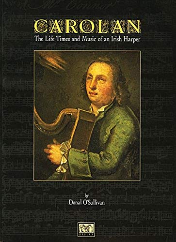 Stock image for Carolan The Life Times and Music of an Irish Harper for sale by HPB-Diamond