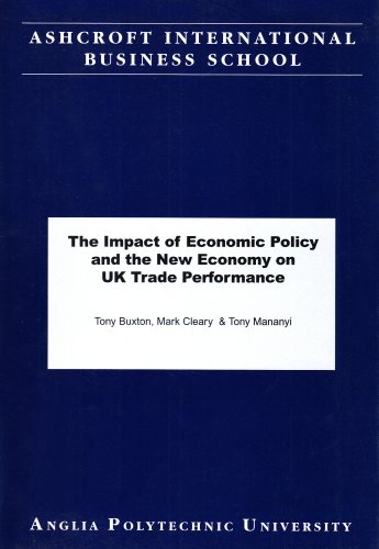 Imagen de archivo de The Impact of Economic Policy and the New Economy on UK Trade Performance a la venta por Phatpocket Limited