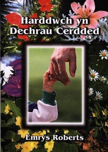Stock image for Harddwch Yn Dechrau Cerdded: Cyfrol O Gerddi for sale by siop lyfrau'r hen bost