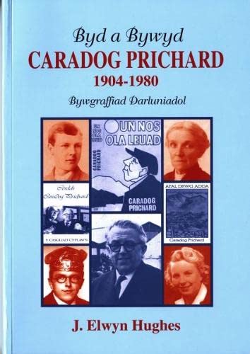 Stock image for Byd a Bywyd Caradog Prichard 1904-1980 - Bywgraffiad Darluniadol for sale by WorldofBooks