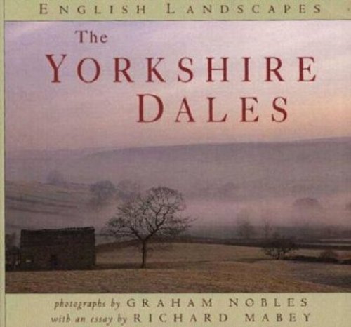 Stock image for The Yorkshire Dales (English Landscapes S.) for sale by WorldofBooks