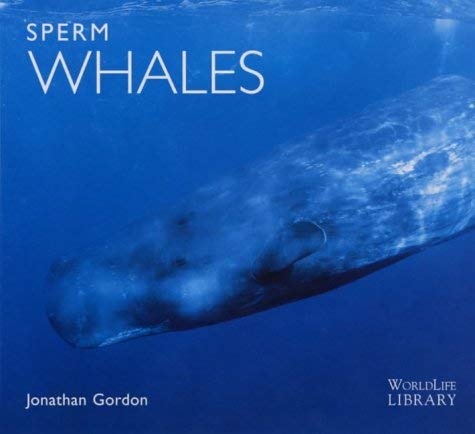 Stock image for Sperm Whales (Worldlife Library) for sale by Wonder Book