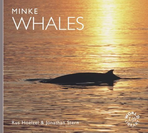 Beispielbild fr Minke Whales (Worldlife Library) zum Verkauf von AwesomeBooks