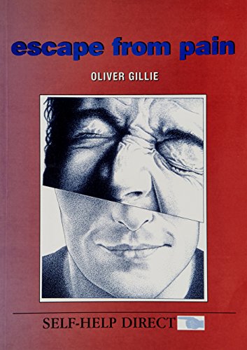 Escape from Pain (9781900461054) by Gillie, Oliver