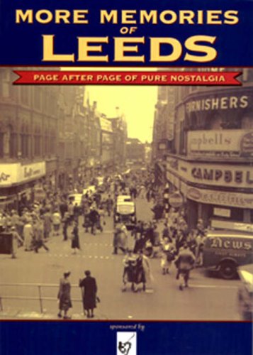 Stock image for More Memories of Leeds for sale by WorldofBooks