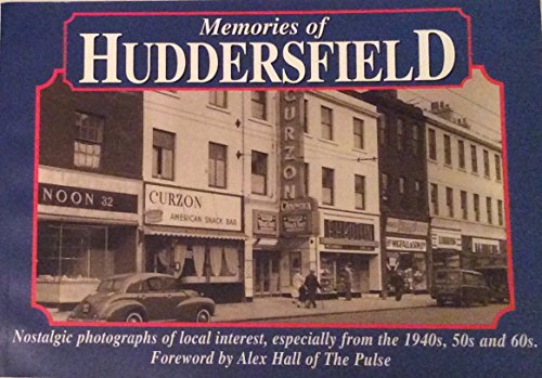 Stock image for Memories of Huddersfield for sale by WorldofBooks