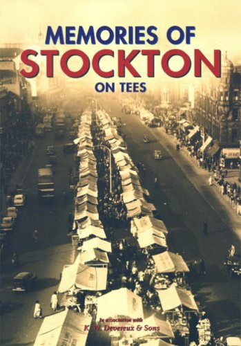 Stock image for Memories of Stockton for sale by Stirling Books