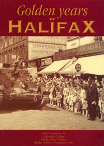 Stock image for Golden Years of Halifax for sale by MusicMagpie