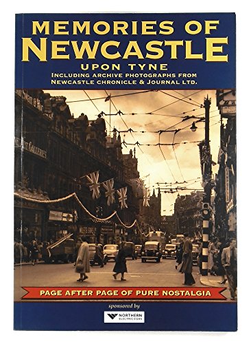 Beispielbild fr Memories of Newcastle zum Verkauf von Reuseabook