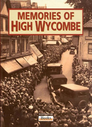 Stock image for Memories of High Wycombe for sale by WorldofBooks