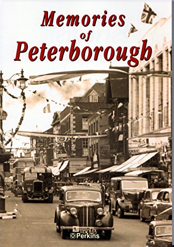 Stock image for Memories of Peterborough for sale by WorldofBooks
