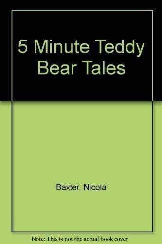 Stock image for 5 Minute Teddy Bear Tales for sale by AwesomeBooks