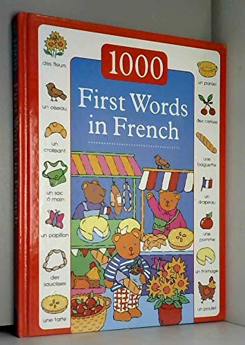 Imagen de archivo de First 1000 Words in French a la venta por Better World Books: West