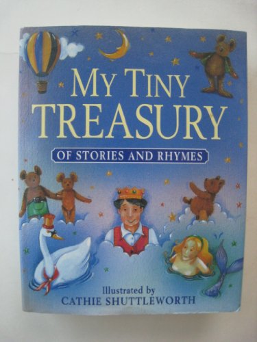 Imagen de archivo de My Tiny Treasury of Stories and Rhymes a la venta por Better World Books: West