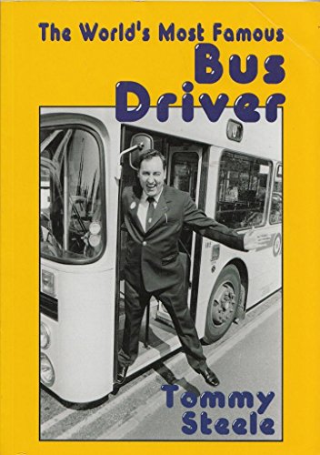 Beispielbild fr The Worlds Most Famous Bus Driver zum Verkauf von Reuseabook