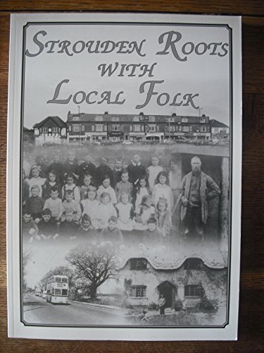 Stock image for Strouden Roots With Local Folk for sale by WorldofBooks