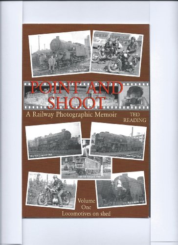 Stock image for Locomotives on Shed (v. 1) (Point and Shoot: A Railway Photographic Memoir) for sale by AwesomeBooks