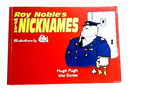 Imagen de archivo de Roy Noble's Welsh Nicknames a la venta por GF Books, Inc.