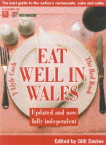 Imagen de archivo de Eat Well in Wales: The Red Book a la venta por Goldstone Books
