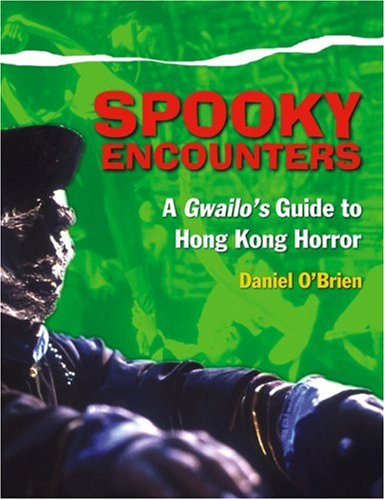 Spooky Encounters: A Gwailo's Guide to Hong Kong Horror