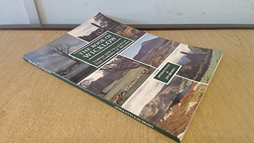 Beispielbild fr The Book of Wicklow: Towns and Villages in the Garden of Ireland zum Verkauf von Kennys Bookshop and Art Galleries Ltd.
