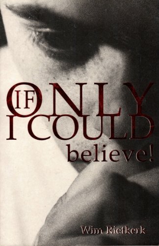 Imagen de archivo de If Only I Could Believe! Pb a la venta por Half Price Books Inc.