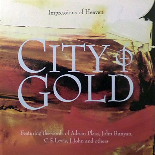 City of Gold (9781900507622) by J. John; Phil Bagaley