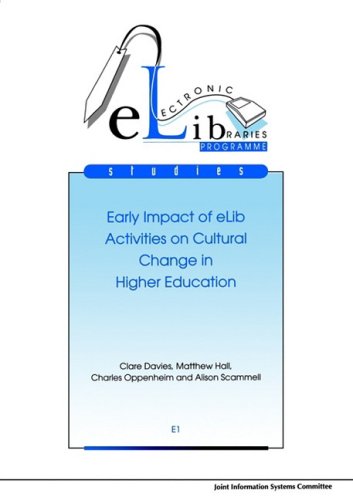 Early Impact of eLib Activities on Cultural Change in Higher Education