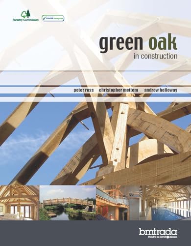 Stock image for Green Oak in Construction for sale by Books Unplugged