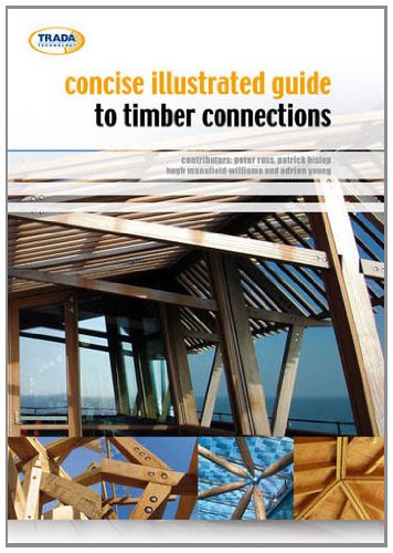 Beispielbild fr Concise Illustrated Guide to Timber Connections zum Verkauf von Blackwell's