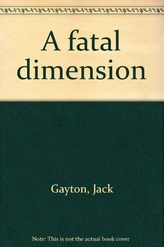 A Fatal Dimension