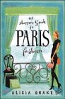 Imagen de archivo de Shopper's Guide to Paris Fashion a la venta por Robinson Street Books, IOBA