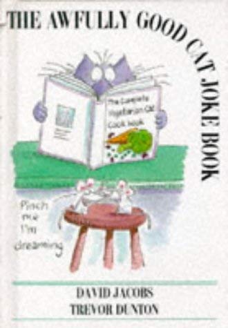 Beispielbild fr (Awfully Good) Cat Joke Book: Jokes the Cat Brought in zum Verkauf von WorldofBooks