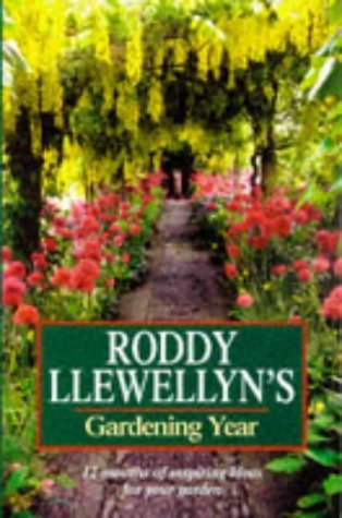 Stock image for Roddy Llewellyn's Gardening Year: 12 Months of Inspiring Ideas for Your Garden for sale by WorldofBooks