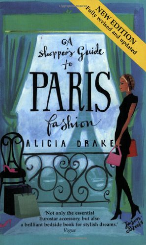 Beispielbild fr A Shopper's Guide to Paris Fashion zum Verkauf von Ammareal