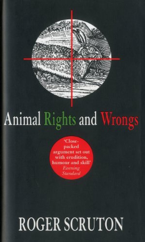 9781900512817: Animal Rights and Wrongs