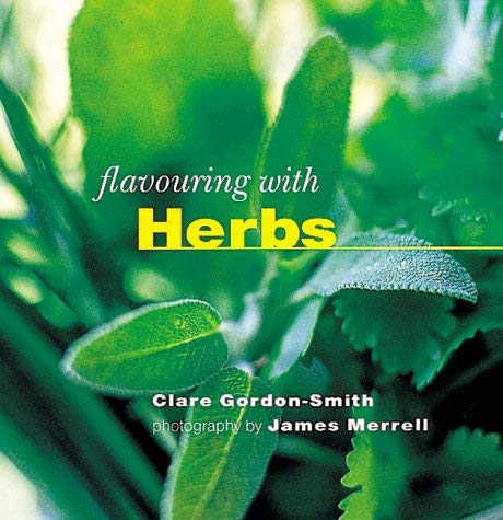 Imagen de archivo de Herbs (Flavouring With.) (Flavouring with. S.) a la venta por AwesomeBooks