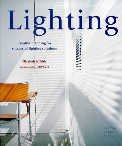 Beispielbild fr Lighting - Creative Planning for Successful Lighting Solutions zum Verkauf von Riley Books