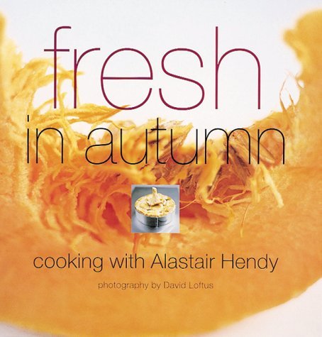 Imagen de archivo de Fresh in Autumn (Seasonal Cookbooks) a la venta por WorldofBooks