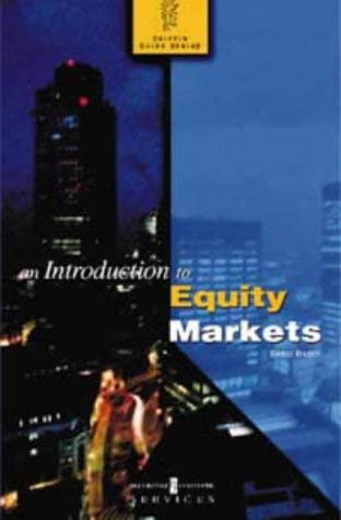 Beispielbild fr An Introduction to Equity Markets (Griffin Guides) zum Verkauf von WorldofBooks