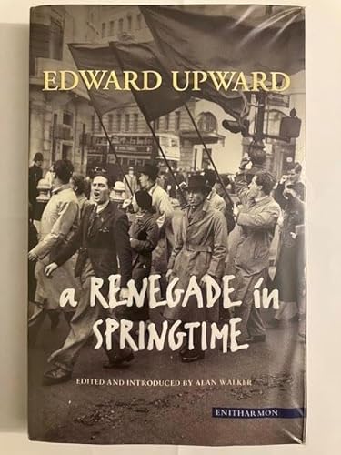 9781900564649: A Renegade in Springtime