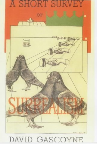 Beispielbild fr A Short Survey of Surrealism zum Verkauf von Rye Berry Books