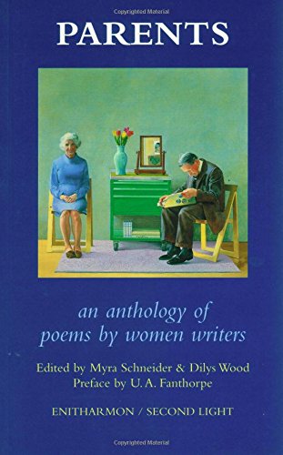 Beispielbild fr Parents: An Anthology of Poems by Women Writers zum Verkauf von WorldofBooks