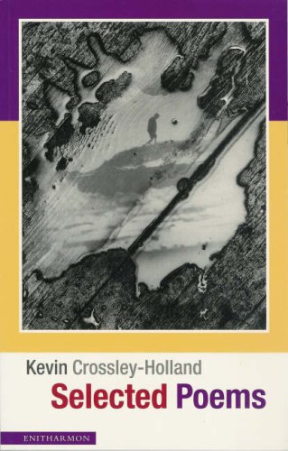 Selected Poems (9781900564724) by Crossley-Holland, Kevin