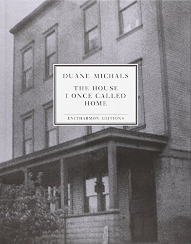 The House I Once Called Home (9781900564731) by Michals, Duane