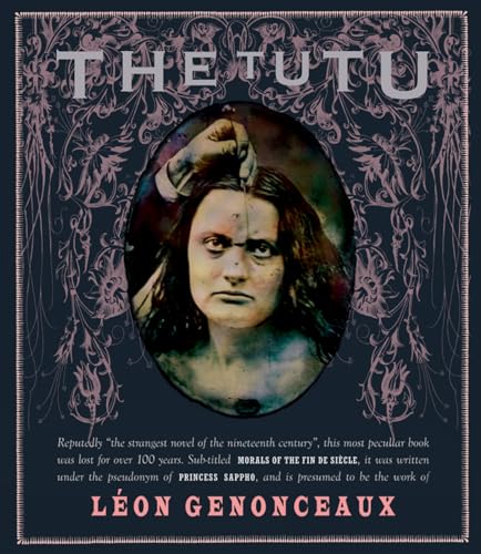 9781900565639: The Tutu: Morals of the Fin De Sicle