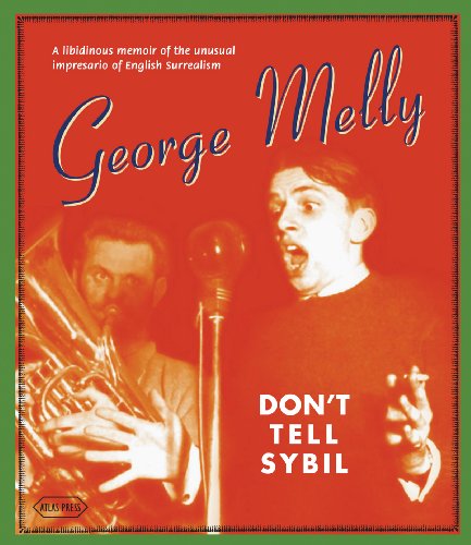 9781900565653: Don't Tell Sybil: A Intimate Memoir of E.L.T. Mesens and of English Surrealism: Augmented Edition
