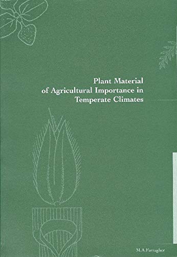 9781900621007: Plant Material of Agricultural Importance in Temperate Climates